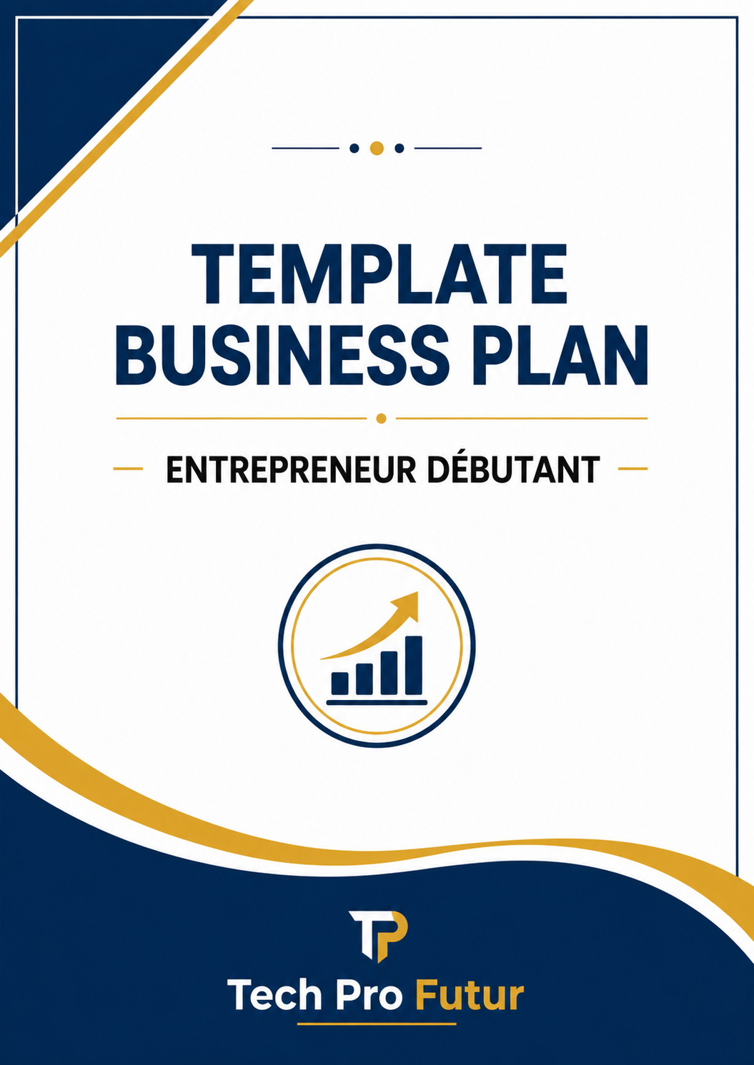 Template Business plan – Entrepreneur Débutant