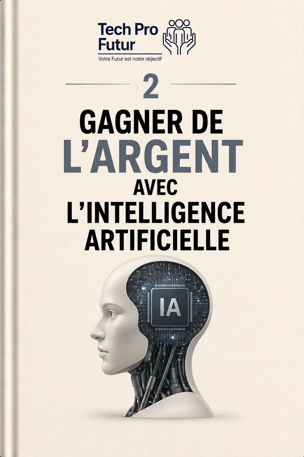 GAGNER DE L’ARGENT AVEC L’INTELLIGENCE ARTIFICIELLE